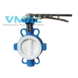 VMAL PTFE Coated Butterfly Valve